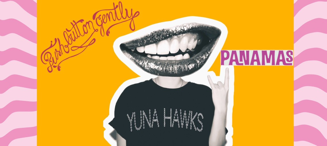 img-Alt-rock night: Yuna Hawks, Panamas, Push Button Gently