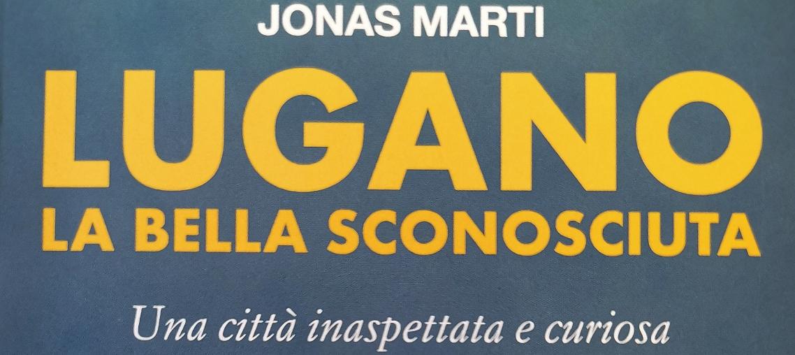 img-Jonas Marti presenta Lugano la bella sconosciuta