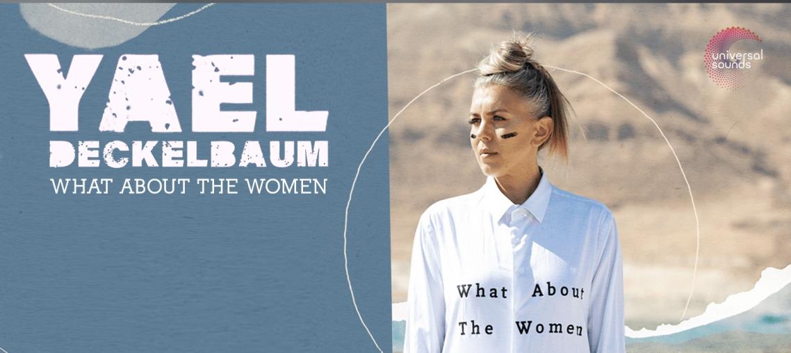 img-Yael Deckelbaum "What about the Women"