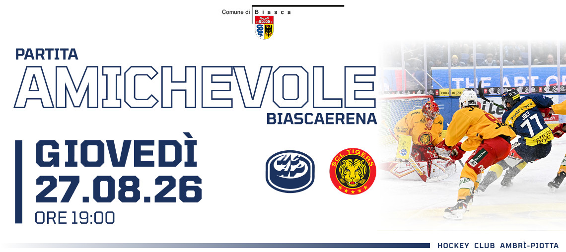PARTITA AMICHEVOLE HC AMBRÌ PIOTTA – SCL TIGERS