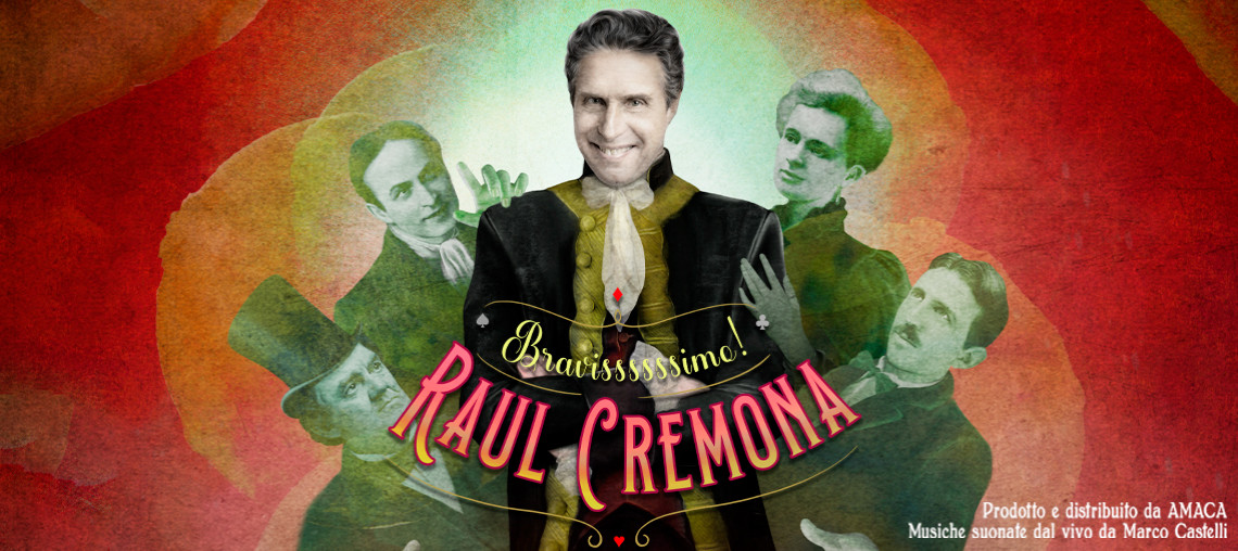 Raul Cremona - BRAVISSSSSSIMO!